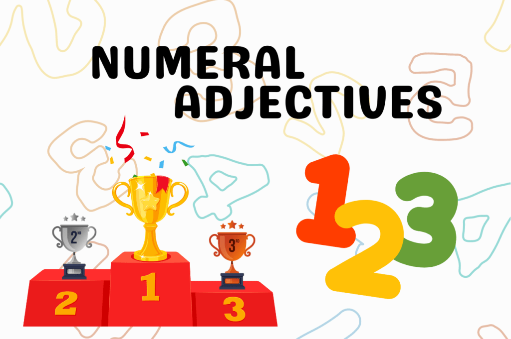 Numeral Adjectives