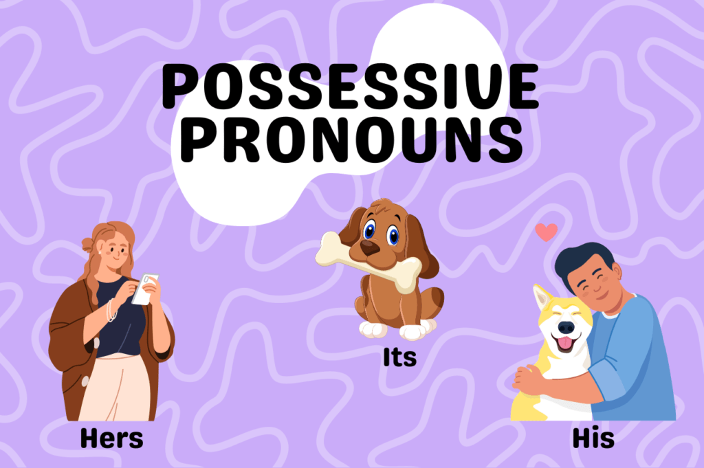 Possessive Pronouns