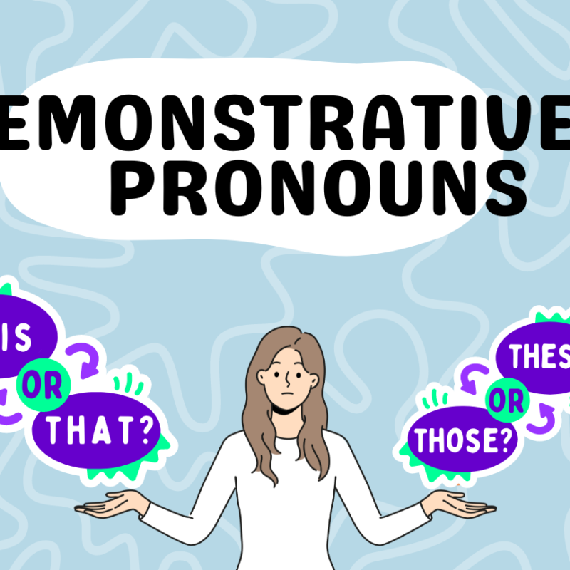 Demonstrative Pronouns